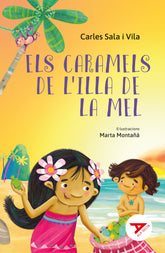 ELS CARAMELS A LILLA DE LA MEL | Carles Sala | 9788447951512 (Baula)